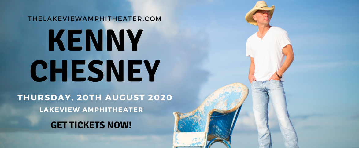 Kenny Chesney [POSTPONED] at Lakeview Amphitheater