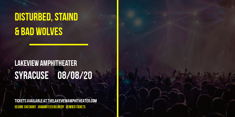 Disturbed, Staind & Bad Wolves at Lakeview Amphitheater tickets Disturbed, Staind & Bad Wolves at Lakeview Amphitheater